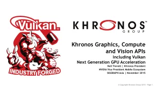 Khronos Posts Their 2015 SIGGRAPH Asia Slides