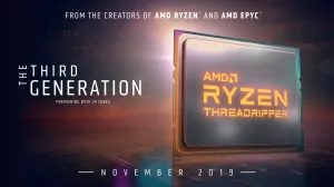 AMD Pushes Back 3rd Gen Threadripper & Ryzen 9 3950X Until November