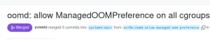 Systemd OOMD Will Now Honor "ManagedOOMPreference" For All cgroups
