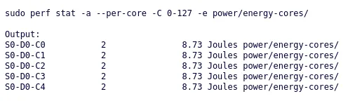 sudo perf stat -a --per-core -C 0-127 -e power/energy-cores/