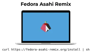 Fedora Asahi Remix Coming For Fedora Linux On Apple Silicon Hardware