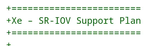 Intel Xe SR-IOV support plan