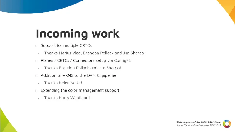 VKMS XDC 2023 presentation slide of incoming work