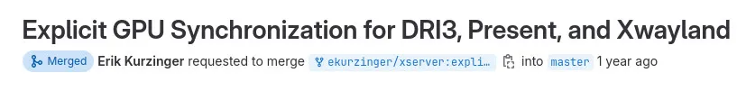 Explicit GPU Synchronization Merged For XWayland