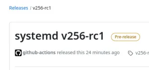 Systemd 256-rc1 Brings A Huge Number Of New Features