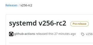 systemd 256-rc2 Released With A Few More Features